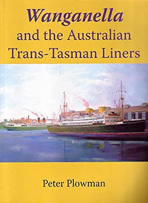 Wanganella And The Australian Trans-Tasman Liners