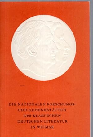 Die Nationalen Froschungs- und Gedenkstätten der klassischen deutschen Literatur in Weimar