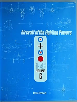 Aircraft of the Fighting Powers 1946 Volume 6