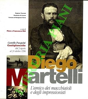 Diego Martelli l'amico dei Macchiaioli e degli impressionisti.