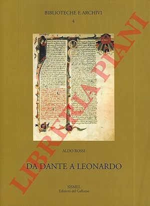 Da Dante a Leonardo. Un percorso di originali.