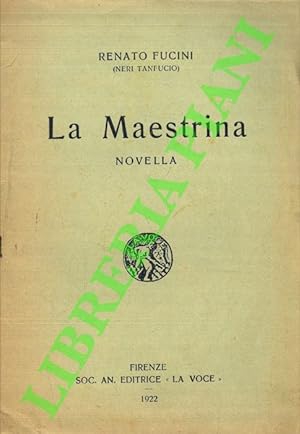 La Maestrina. Novella.