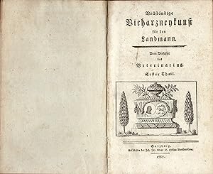 Vollständige Vieharzneykunst für den Landmann. Vom Verfasser des Veterinarius (Vollständige Origi...
