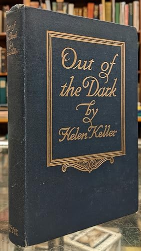 Out of the Dark: Essays, Letters, and addresses on Physical and Social Vision