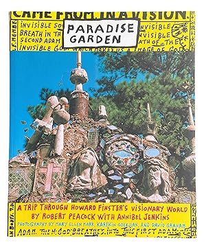 Paradise Garden A Trip Through Howard Finster's Visionary World