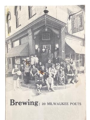 Brewing: 20 Milwaukee Poets