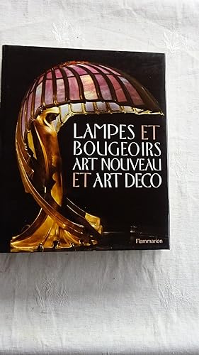 LAMPES ET BOUGEOIRS , ART NOUVEAU ART DECO