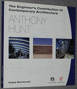 Anthony Hunt (Engineer's Contribution to Contemporary Architecture)