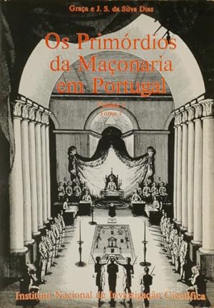 OS PRIMÓRDIOS DA MAÇONARIA EM PORTUGAL.