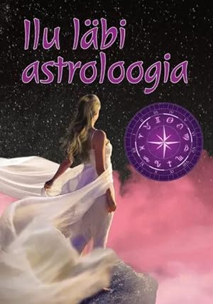 Ilu läbi astroloogia