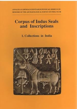 Corpus of Indus Seals and Inscriptions. 1. Collections in India