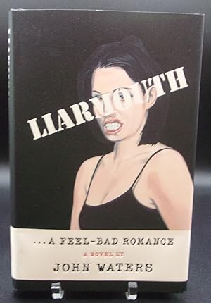 LIARMOUTH: A Feel-Bad Romance