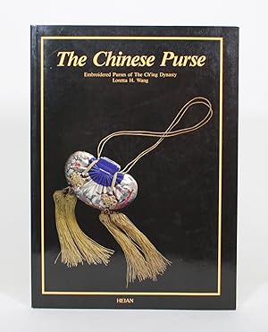 The Chinese Purse: Embroidered Purses of The Ch'ing Dynasty