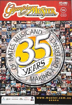 Gympie Music Muster: 35 Years of Mates, Music And Making A Difference.Thursday 25 th-Sunday -28 t...