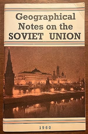 Geographical Notes on the Soviet Union