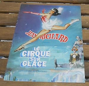 Programme Cirque sur Glace Jean Richard