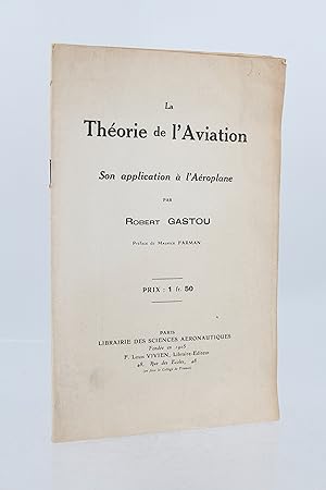 La théorie de l'aviation - Son application à l'aéroplane