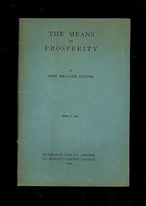 THE MEANS TO PROSPERITY (First edition - pamphlet)