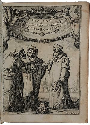 Dialogo. Dove ne i congressi di quattro giornate si discorre sopra i due massimi sistemi del mond...