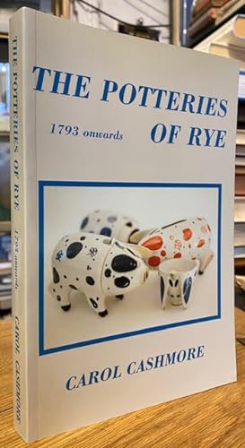 The Potteries of Rye: 1793 onwards