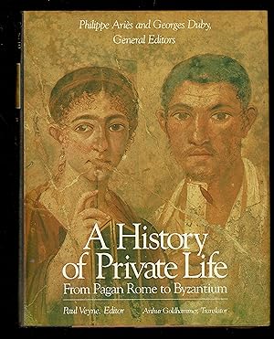 History of Private Life, Volume I: From Pagan Rome to Byzantium