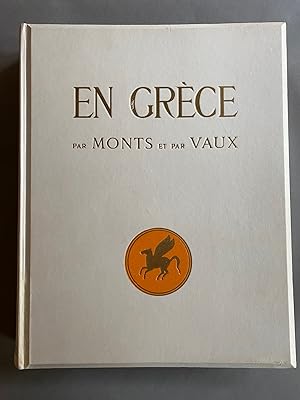En Grèce par monts et par vaux. Deuxième édition, avec la préface de la première par Th. Homolle ...