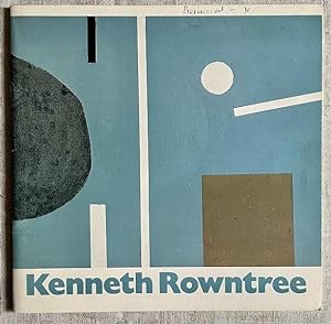 Kenneth Rowntree - Paintings, drawings and collages, Laing Art Gallery, Newcastle upon Tyne 15th ...