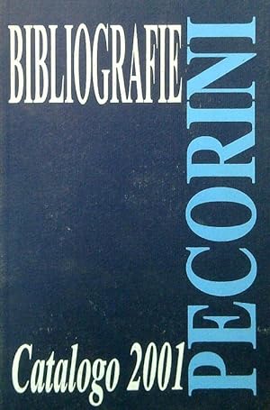 Catalogo Pecorini 2001 - Bibliografie e Bibliofilia