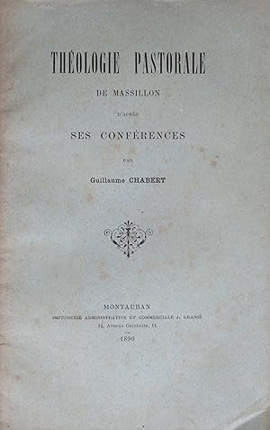 Théologie pastorale de Massillon d'après ses conférences