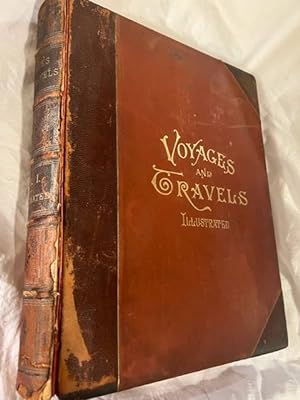 VOYAGES AND TRAVELS OR SCENES IN MANY LANDS, TWO VOLUME SET