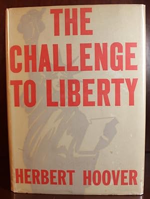 The Challenge to Liberty SIGNED