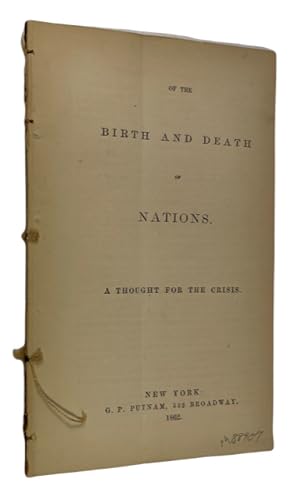 Of the Birth and Death of Nations. A Thought for the Crisis