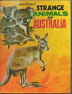 Walt Disney's Strange Animals of Australia. (Reprinted)