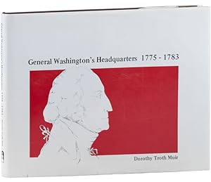 General Washington's Headquarters 1775-1783