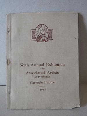 Sixth Annual Exhibition of the Associated Artists of Pittsburgh - Carnegie Institute - 1913