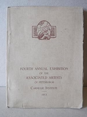 Fourth Annual Exhibition of the Associated Artists of Pittsburgh - Carnegie Institute - 1913