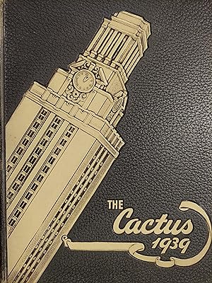 The Cactus 1939 (University of Texas Yearbook Vol. 46)