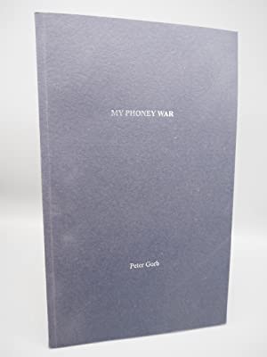 My Phoney War, 1939 - 1948 : A Memoir