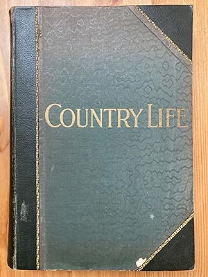 Country Life Illustrated. The Journal for all Interested in Country Life and Country Pursuits. Vo...
