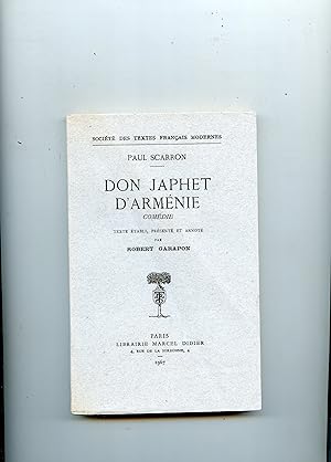 DON JAPHET D' ARMÉNIE . Comédie . Texte établi , présenté et annoté par Robert Garapon