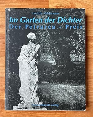 Im Garten der Dichter. Der Petrarca-Preis
