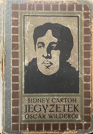 Jegyzetek Oscar Wilderól - Stuart Mason elÅszavával (Notes on Oscar Wilde - with a foreword by S...