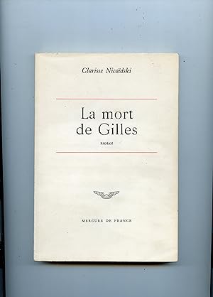 LA MORT DE GILLES . Roman
