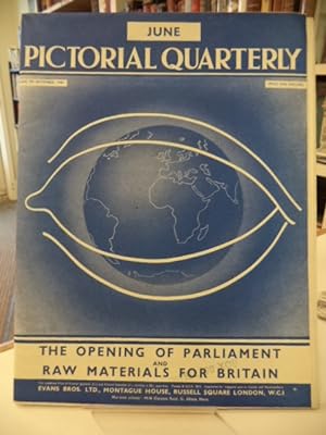 Pictorial Quarterly. June to September, 1940 : The Opening of Parliament [and] Raw Materials for ...