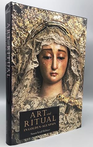 Art and Ritual in Golden-Age Spain