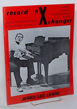 Record Exchanger: #21, vol. 4, #5: Jerry Lee Lewis
