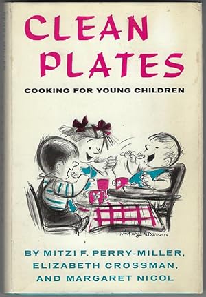 Clean Plates : Cooking For Young Children
