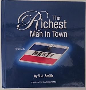 The Richest Man in Town: inspired by Marty