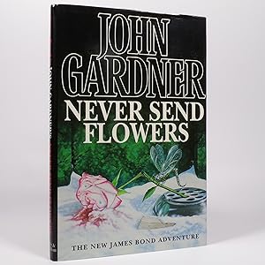Never Send Flowers - First Edition