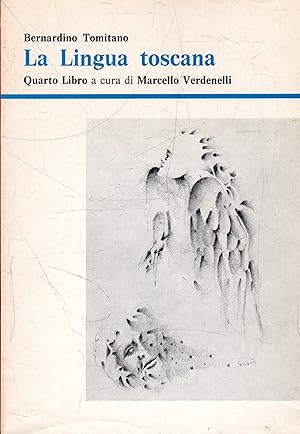 La Lingua toscana. Quarto Libro
